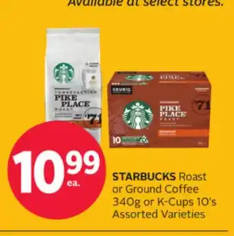 Rexall STARBUCKS Roast or Ground Coffee 340g or K-Cups 10' s offer