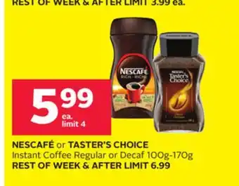 Rexall NESCAFÉ or TASTER'S CHOICE Instant Coffee Regular or Decaf 100g offer