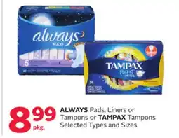 Rexall ALWAYS Pads, Liners or Tampons or TAMPAX Tampons offer