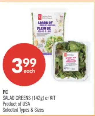 Shoppers Drug Mart PC SALAD GREENS (142g) or KIT Product of USA offer