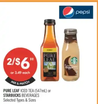 Shoppers Drug Mart PURE LEAF ICED TEA 547mL or STARBUCKS BEVERAGES offer