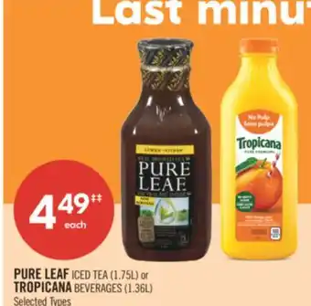 Shoppers Drug Mart PURE LEAF ICED TEA (1.75L) or TROPICANA BEVERAGES (1.36L) offer