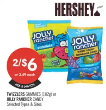 Shoppers Drug Mart TWIZZLERS GUMMIES 182g OR JOLLY RANCHER CANDY offer