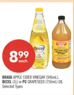 Shoppers Drug Mart BRAGG APPLE CIDER VINEGAR (946mL), BECEL (1L) or PC GRAPESEED (750mL) OIL offer