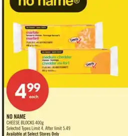 Shoppers Drug Mart NO NAME CHEESE BLOCKS offer