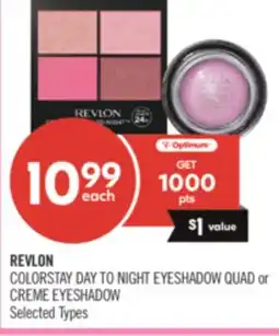 Shoppers Drug Mart REVLON COLORSTAY DAY TO NIGHT EYESHADOW QUAD or CREAM EYESHADOW offer