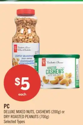 Shoppers Drug Mart PC DELUXE MIXED NUTS, CASHEWS (200g) or DRY ROASTED PEANUTS (700g) offer