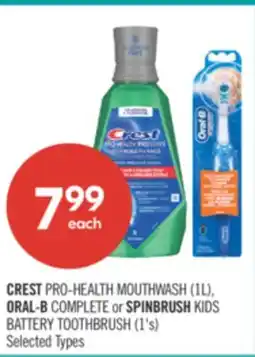 Shoppers Drug Mart CREST PRO-HEALTH MOUTHWASH (1L), ORAL-B COMPLETE or SPINBRUSH KIDS BATTERY TOOTHBRUSH (1's) offer