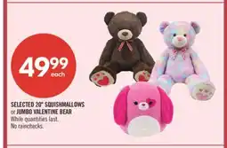 Shoppers Drug Mart SELECTED 20 SQUISHMALLOWS or JUMBO VALENTINE BEAR offer