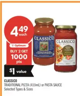 Shoppers Drug Mart CLASSICO TRADITIONAL PIZZA (410ml) or PASTA SAUCE offer