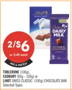 Shoppers Drug Mart TOBLERONE (100g), CADBURY (80g - 100g) or LINDT SWISS CLASSIC (100g) CHOCOLATE BAR offer