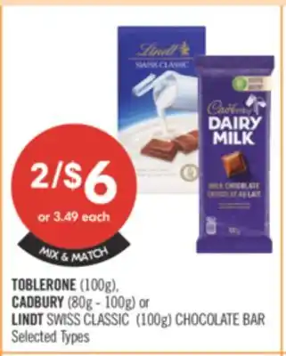 Shoppers Drug Mart TOBLERONE (100g), CADBURY (80g - 100g) or LINDT SWISS CLASSIC (100g) CHOCOLATE BAR offer