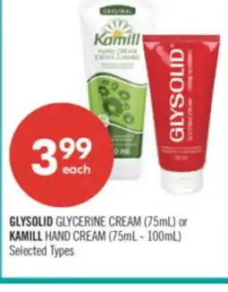 Shoppers Drug Mart GLYSOLID GLYCERINE CREAM (75mL) or KAMILL HAND CREAM (75mL - 100mL) offer