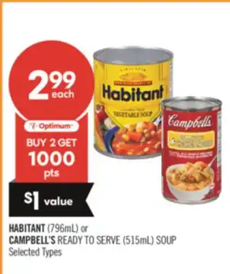 Shoppers Drug Mart HABITANT (796mL) or CAMPBELL'S READY TO SERVE (515mL) SOUP offer