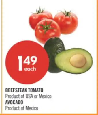 Shoppers Drug Mart BEEFSTEAK TOMATO Product of USA or Mexico AVOCADO offer