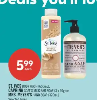 Shoppers Drug Mart ST. IVES BODY WASH, CAPRINA GOAT'S MILK BAR SOAP or MRS. MEYER'S HAND SOAP offer