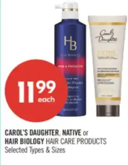 Shoppers Drug Mart CAROL'S DAUGHTER NATIVE or HAIR BIOLOGY HAIR CARE PRODUCTS offer