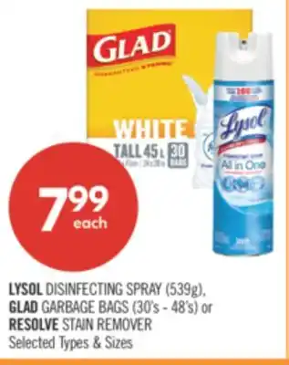 Shoppers Drug Mart LYSOL DISINFECTING SPRAY 539g GLAD GARBAGE BAGS 30's-48's or RESOLVE STAIN REMOVER offer