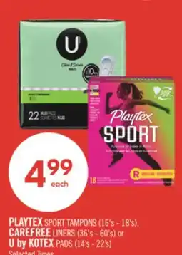 Shoppers Drug Mart PLAYTEX SPORT TAMPONS (16's - 18's), CAREFREE LINERS (36's - 60's) or U by KOTEX PADS (14's - 22's) offer