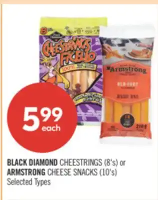 Shoppers Drug Mart BLACK DIAMOND CHEESTRINGS (8's) or ARMSTRONG CHEESE SNACKS (10's) offer