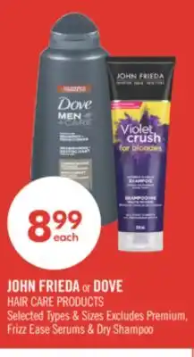 Shoppers Drug Mart JOHN FRIEDA or DOVE HAIR CARE PRODUCTS offer