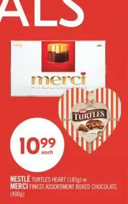 Shoppers Drug Mart NESTLÉ TURTLES HEART (183g) or MERCI FINEST ASSORTMENT BOXED CHOCOLATE (400g) offer