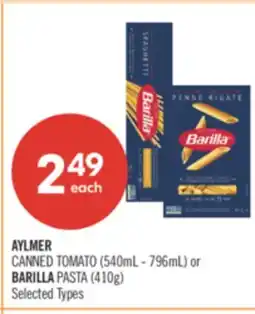 Shoppers Drug Mart AYLMER CANNED TOMATO (540mL - 796mL) or BARILLA PASTA (410g) offer