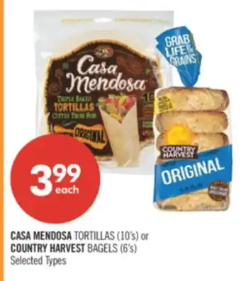 Shoppers Drug Mart CASA MENDOSA TORTILLAS (10's) or COUNTRY HARVEST BAGELS (6's) offer