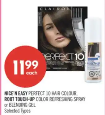 Shoppers Drug Mart NICE'N EASY PERFECT 10 HAIR COLOUR, ROOT TOUCH-UP COLOR REFRESHING SPRAY or BLENDING GEL offer