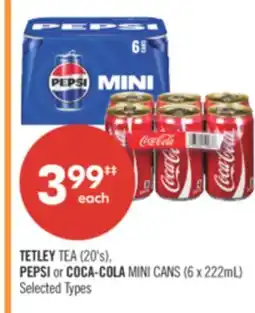 Shoppers Drug Mart TETLEY TEA (20's), PEPSI or COCA-COLA MINI CANS (6 x 222mL) offer