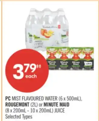 Shoppers Drug Mart PC MIST FLAVOURED WATER (6 x 500mL), ROUGEMONT (2L) or MINUTE MAID (8 x 200mL - 10 x 200mL) JUICE offer