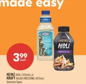 Shoppers Drug Mart HEINZ AIOLI (355mL) or KRAFT SALAD DRESSING (425mL) offer