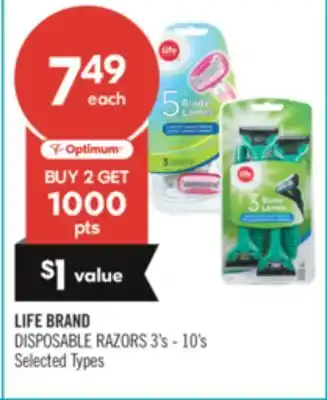 Shoppers Drug Mart LIFE BRAND DISPOSABLE RAZORS offer