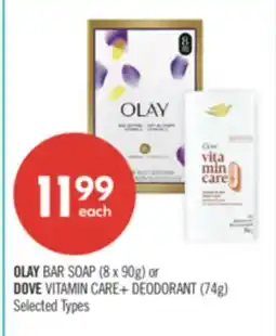 Shoppers Drug Mart OLAY BAR SOAP (8 x 90g) or DOVE VITAMIN CARE+ DEODORANT (74g) offer