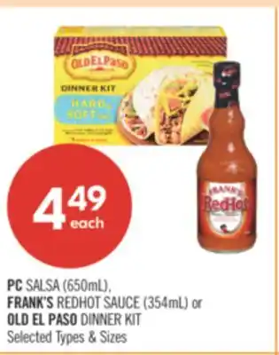 Shoppers Drug Mart PC SALSA 650mL FRANK'S REDHOT SAUCE 354mL or OLD EL PASO DINNER KIT offer