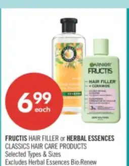 Shoppers Drug Mart FRUCTIS HAIR FILLER or HERBAL ESSENCES CLASSICS HAIR CARE PRODUCTS offer