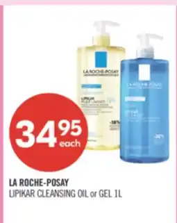 Shoppers Drug Mart LA ROCHE POSAY LIPIKAR CLEANSING OIL OR GEL offer