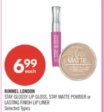 Shoppers Drug Mart RIMMEL LONDON STAY GLOSSY LIP GLOSS, STAY MATTE POWDER or LASTING FINISH LIP LINER offer