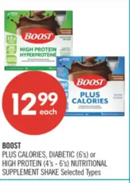 Shoppers Drug Mart BOOST PLUS CALORIES, DIABETIC (6's) or HIGH PROTEIN (4's - 6's) NUTRITIONAL SUPPLEMENT SHAKE offer