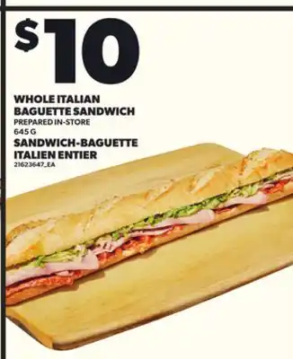 Independent City Market WHOLE ITALIAN BAGUETTE SANDWICH, 645 G offer