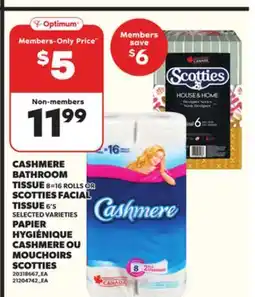 Independent City Market CASHMERE BATHROOM TISSUE, 8=168=16 ROLLS SCOTTIES FACIAL TISSUE, 6'S offer