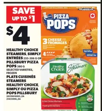 Independent City Market PLATS CUISINÉS STEAMERS HEALTHY CHOICE, SIMPLY OU PIZZA POPS PILLSBURY, 380G offer