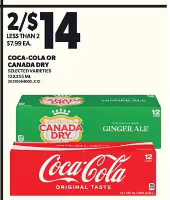 Independent City Market COCA-COLA OR CANADA DRY, 12X355 ML offer