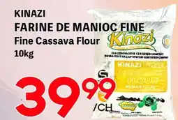 Marche Salaberry KINAZI FARINE DE MANIOC FINE offer