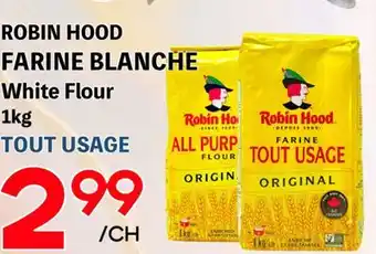 Marche Salaberry ROBIN HOOD FARINE BLANCHE offer