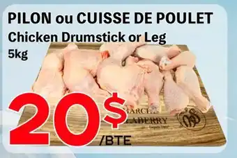 Marche Salaberry PILON OU CUISSE DE POULET offer