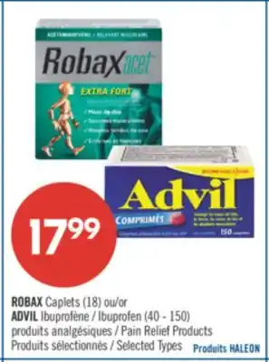 Pharmaprix ROBAX Caplets (18) or ADVIL (40 - 150) Pain Relief Products offer