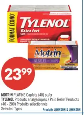 Pharmaprix MORTIN PLATINE Caplets (40) or TYLENOL Pain Relief Products (40 - 200) offer