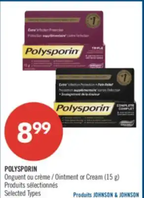 Pharmaprix POLYSPORIN Ointment or Cream offer