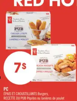 Pharmaprix PC ÉPAIS ET CROUSTILLANTS Burgers, Chicken Nuggets or Strips (700 g) offer